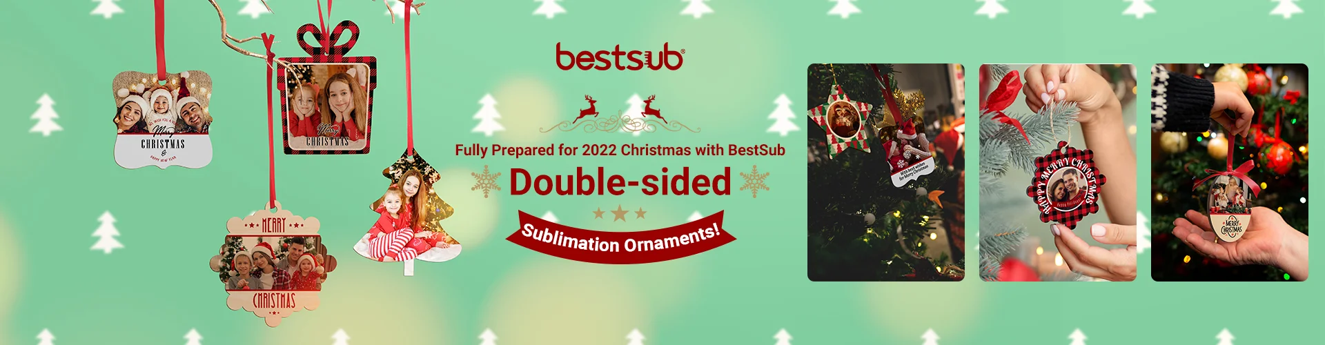 2022-04-26_Fully_Prepared_for_2022_Christmas_with_BestSub_Double-sided_Sublimation_Ornaments_new_web_1