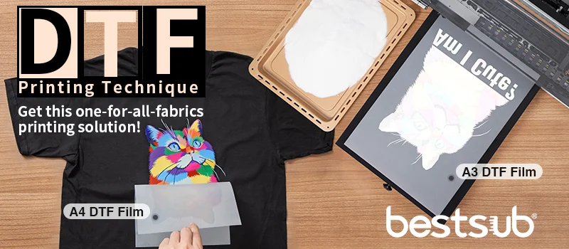 Never Miss DTF Printing, the One-for-All-Fabrics Printing Solution! -  BestSub - Sublimation Blanks,Sublimation Mugs,Heat Press,LaserBox,Engraving  Blanks,UV&DTF Printing